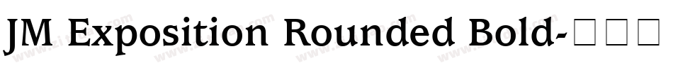 JM Exposition Rounded Bold字体转换